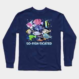 So-Fish-Ticated Long Sleeve T-Shirt